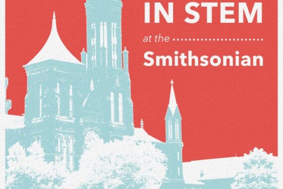 Smithsonian Science Education Center Publishes “Stories of Women in STEM at the Smithsonian”